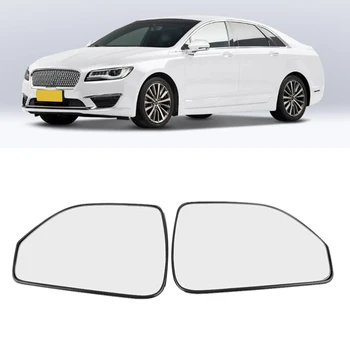  autó oldalsó visszapillantó tükörüveg fűtéssel a Lincoln MKZ 2014-2020 autós kiegészítők alkatrészeihez