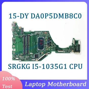 DA0P5DMB8C0 alaplapi DDR4 HP 15-DY 15T-DY 15S-FQ laptop alaplaphoz SRGKG i5-1035G1 CPU-val 100% -ban tesztelt, jól működik