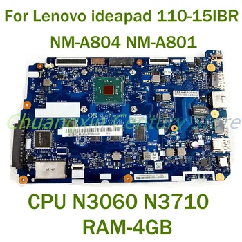 Lenovo ideapad 110-15IBR laptop alaplaphoz NM-A804 NM-A801 CPU N3060 N3710 RAM-4GB100% tesztelt Teljes mértékben működik