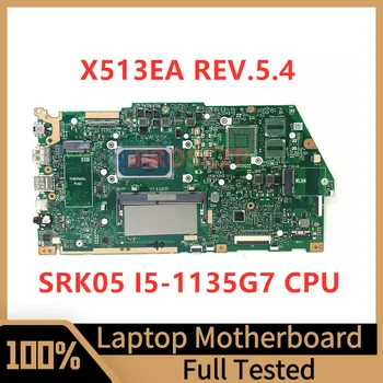 X513EA REV.5.4 alaplap Asus laptophoz alaplap RAM 4GB SRK05 i5-1135G7 CPU-val 100% -ban teljesen tesztelt Jól működik