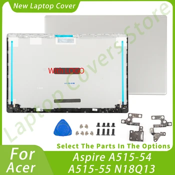 Új laptop borítók Acer Aspire 5 A515-54 A515-54G A515-55 A515-55G N18Q13 LCD hátlap zsanérok Hátsó felső fedél Cserélje ki az ezüstöt